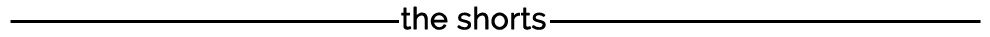 The Shorts